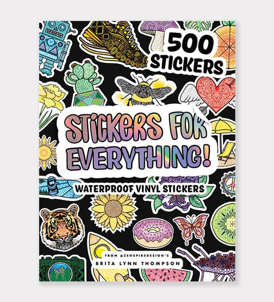 Stickers for Everything: A Book of 500 Waterproof Stickers!