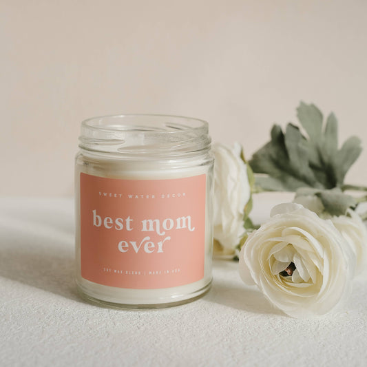 Best Mom Ever! 9 oz Soy Candle